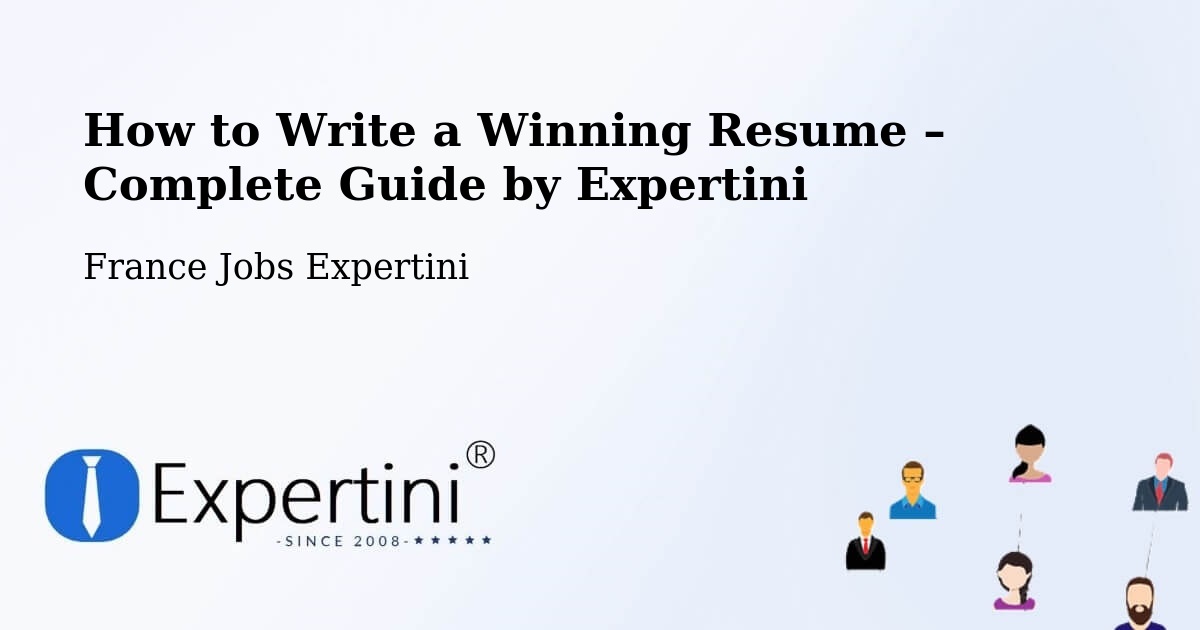 Resume Writing Guide for Job Seekers – Morbihan - Morbihan, France Jobs Expertini